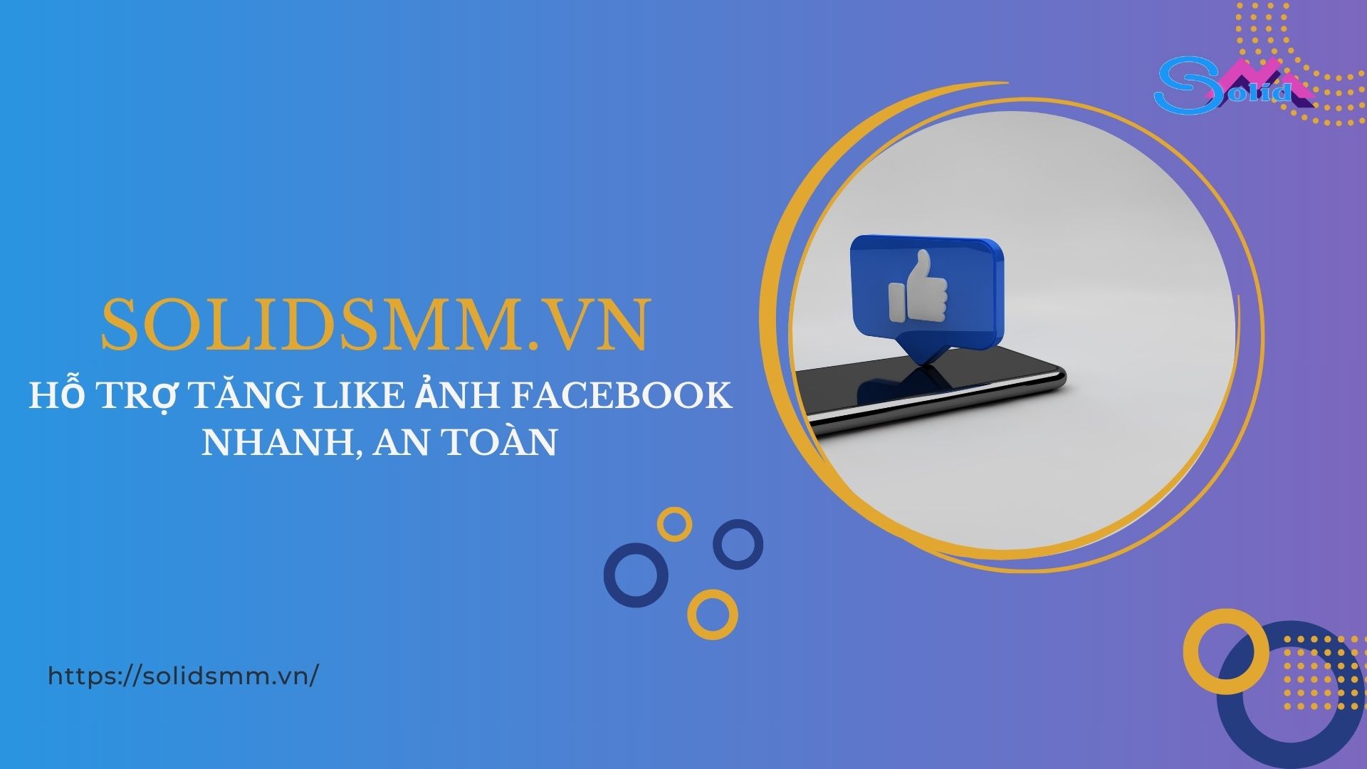 SolidSMM - Hỗ trợ tăng like ảnh Facebook nhanh, an toàn